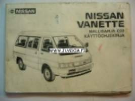 Nissan Vanette Mallisarja C22 -Käyttöohjekirja