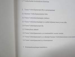 Topparina Turussa - Turun Verhoilijamestarit Ry. 70 vuotta  -historiikki