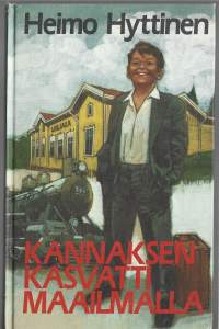 Kannaksen kasvatti maailmallaKirjaHyttinen, Heimo Lehtitoimisto Hyttinen 1988