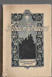 Tähden johtaessaKirjaBarclay, Florence L.  ; Joutsen, O. A. ,Gummerus 1916.