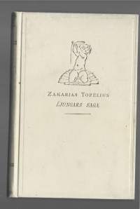 Ljungars saga : förrra delenTopelius, Zacharias , 1818-1898Vårt hem 1928