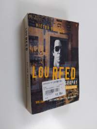 Lou Reed : the biography