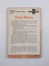 Drug Misuse : A Psychiatric View of a Modern Dilemma