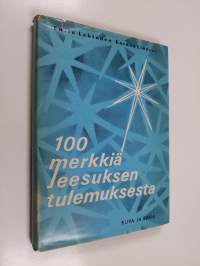 Sata merkkiä Jeesuksen tulemuksesta