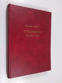 Työoikeus Yleinen osa