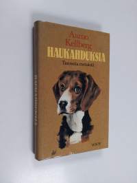 Haukahduksia : tarinoita metsästä