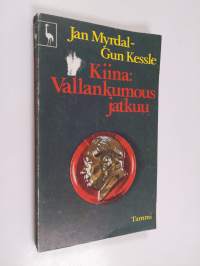 Kiina : vallankumous jatkuu