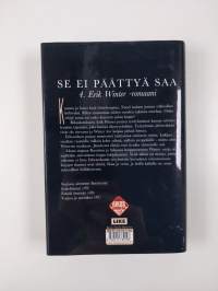 Se ei päättyä saa