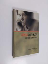 Apua ajoissa : tunnista lapsen hätä