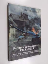 Suomen vapaussodat 1918-2018 : kansainvälisoikeudellinen tutkimus Neuvostoliiton ja Venäjän Suomeen kohdistamien sotarikosten 100 vuodesta