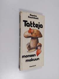 Tatteja moneen makuun