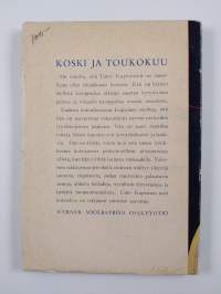 Koski ja toukokuu : ballaadeja ja muita runoja