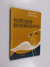 Viittojen riisumisjuhla : runoja