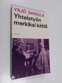 Yhteistyön merkiksi kättä
