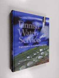 Finnish water services : experiences in global perspective