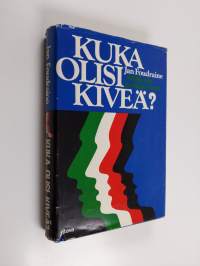 Kuka olisi kiveä? Seikkailu psykiatriassa