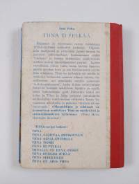 Tiina ei pelkää
