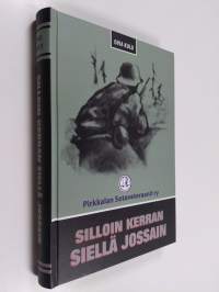 Silloin kerran siellä jossain (signeerattu)