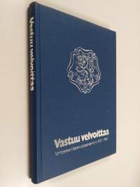 Vastuu velvoittaa : Tampereen reserviupseerikerhon menneitä vaiheita vuodesta 1930 lähtien