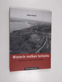 Winterin mutkan tarinoita : historiaa, muistoja ja kuvia Epilästä