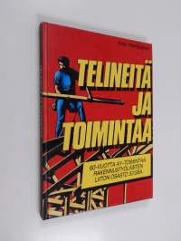 Telineitä ja toimintaa : 60-vuotta AY-toimintaa rakennustyöläisten liiton osasto 33:ssa