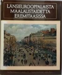 Länsieurooppalaista maalaustaidetta Eremitaasissa. (Maalaustaiteen historia, kuvateos, kulttuurihistoria)