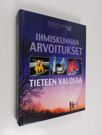 Ihmiskunnan arvoitukset tieteen valossa