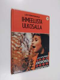 Ihmeellistä ulkosalla