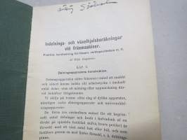 Praktisk handledning för fräsare I. Indelnings- och växelhjulsberäkningar vid fräsmaskiner -jyrsinnän teknisiä taulukoita ja vaihteistolaskentaa