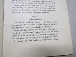 Praktisk handledning för fräsare I. Indelnings- och växelhjulsberäkningar vid fräsmaskiner -jyrsinnän teknisiä taulukoita ja vaihteistolaskentaa