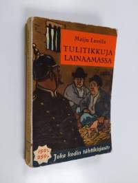 Tulitikkuja lainaamassa