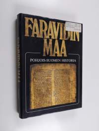 Faravidin maa : Pohjois-Suomen historia