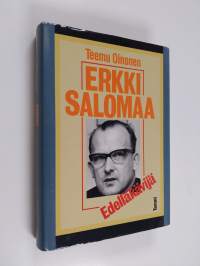 Erkki Salomaa : edelläkävijä