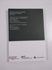 Tornionlaakson vuosikirja 2013-2014 = Tornedalens årsbok