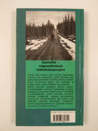 Saariselkä : magneettimäestä matkailukaupungiksi