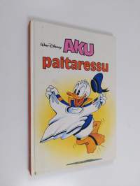 Aku paitaressu : Disneyn satulukemisto