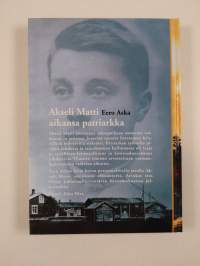 Akseli Matti : aikansa patriarkka