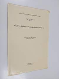 Friedrich Schiller als Ästhetiker der (Post)Moderne - Estratto da : Das geistige Erbe Europas (signeerattu, tekijän omiste)