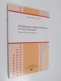 Development of supervised practice in nurse education : Oulu and Rovaniemi polytechnics