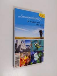 Luontopäiväkirja ja retkeilijän opas 2007-2008