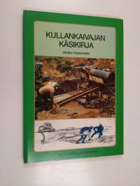 Kullankaivajan käsikirja