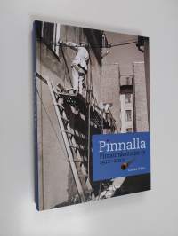 Pinnalla : Pintaurakoitsijat ry 1912-2012 - Pintaurakoitsijat ry 1912-2012