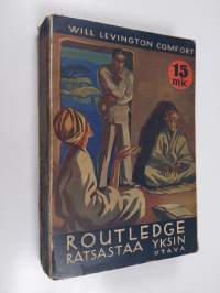 Routledge ratsastaa yksin