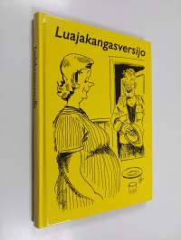 Luajakangasversijo : valittuja juttuja Savon sanomista