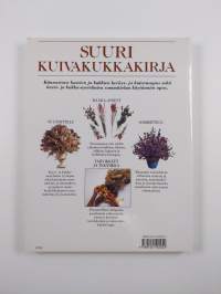 Suuri kuivakukkakirja : kuivakukkia ja muita kuivattuja kasveja