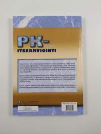 PK-yrityksen itsearviointi : käytännönläheinen työväline toiminnan kehittämiseen