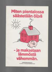 Miten pientalossa säästetään öljyä  1980   22 s