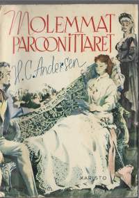 Molemmat paroonittaret/Andersen, H. C.Karisto 1950