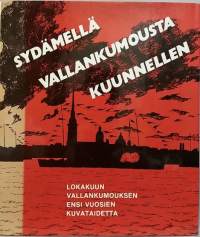 Sydämellä vallankumousta kuunnellen. (Vallankumous taiteen silmin)