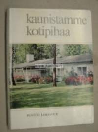 Kaunistamme kotipihaa